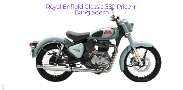 Royal Enfield Classic 350 Price in Bangladesh: A Complete Guide for Enthusiasts